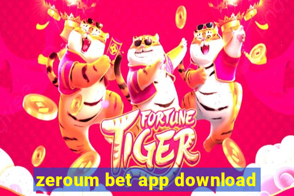 zeroum bet app download